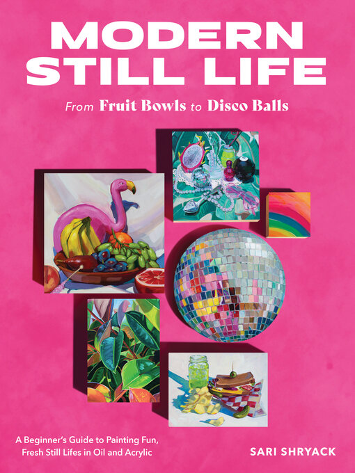 Title details for Modern Still Life by Sari Shryack - Wait list